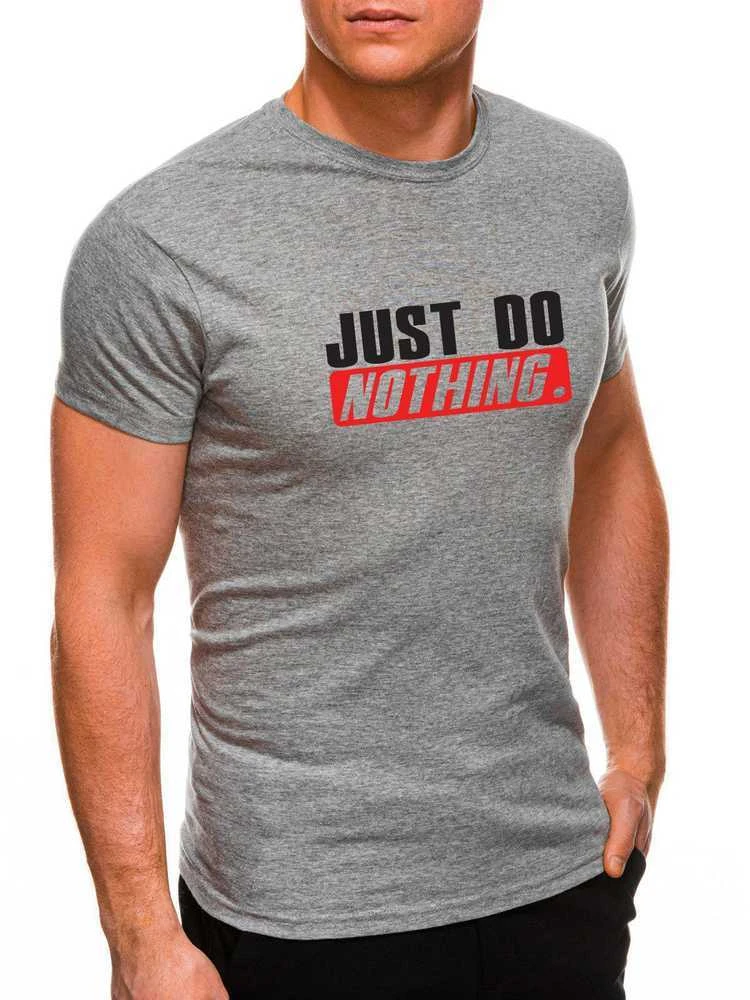 Pilki vyriški marškinėliai Just do nothing