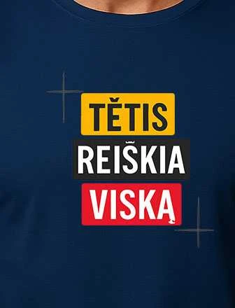 Tamsiai mėlyni marškinėliai Tėtis reiškia viską