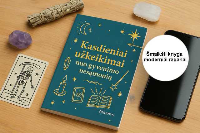 KNYGA Kasdieniai užkeikimai nuo gyvenimo nesąmonių