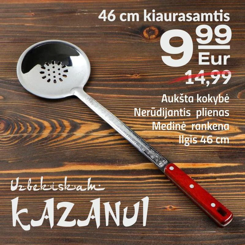 Kapgir Kiaurasamtis uzbekiškam kazanui 46 cm su medine rankena