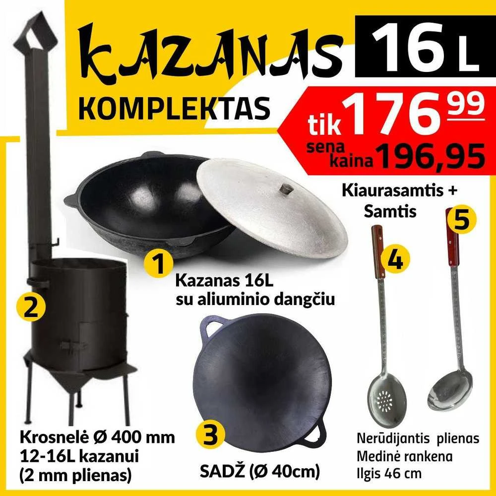 Namangan Komplektas: Krosnelė - Kazanas 16L - Sadž Ø45cm - Samtis - Kiaurasamtis