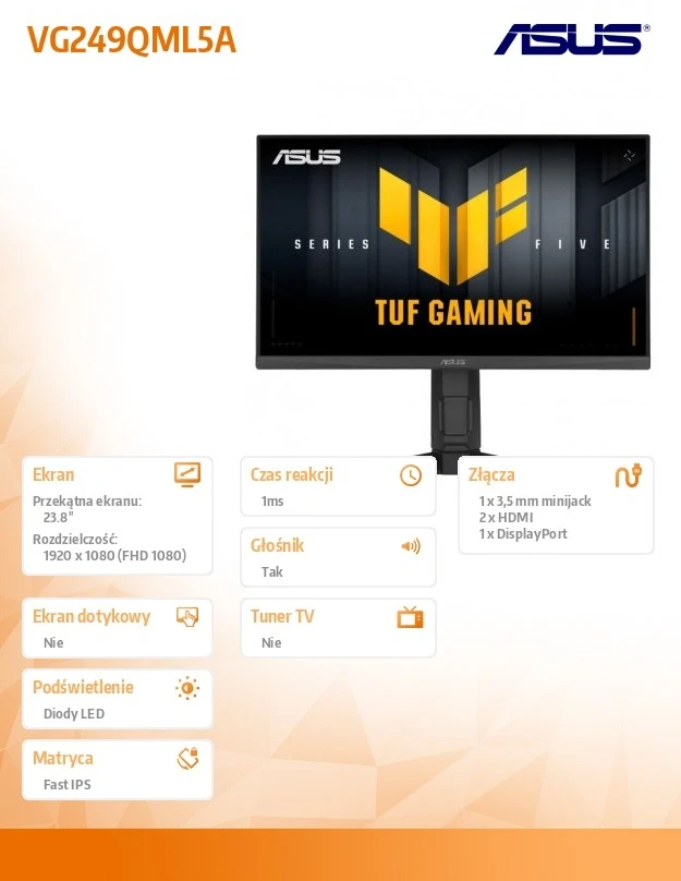 ASUS TUF VG249QML5A Gaming Monitorius 24" FHD/IPS 1920x1080/16:9/300cd/m2/1ms Ekranas port, HDMI | Asus