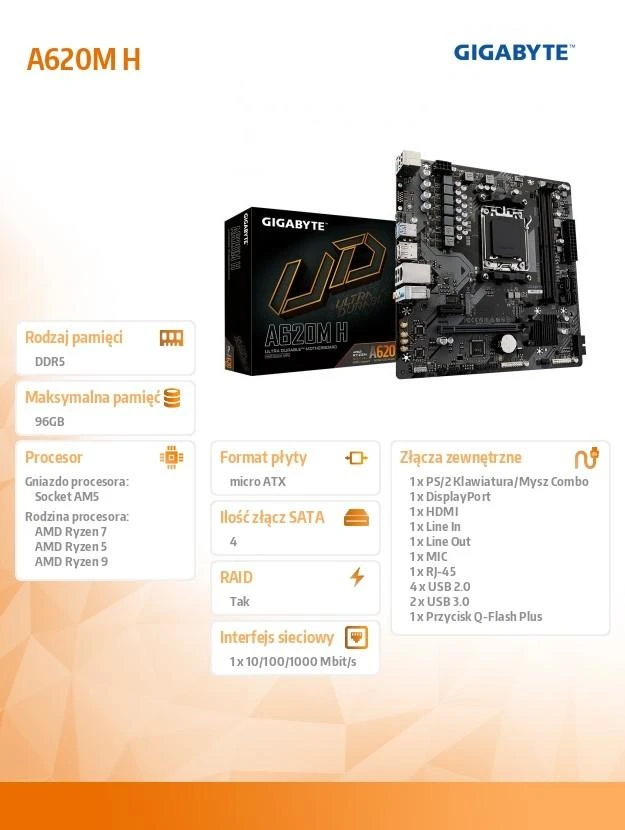 Pagrindinė plokštė Gigabyte Gigabaitas | A620M H 1,0 M/B | Procesorių šeima AMD | Procesoriaus lizdas AM5 | DDR5 DIMM | Atminties lizdai 2 | Palaikomos standžiojo disko sąsajos SATA, M.2 | SATA jungčių skaičius 4 | Lustų rinkinys AMD A620 | Mikro ATX