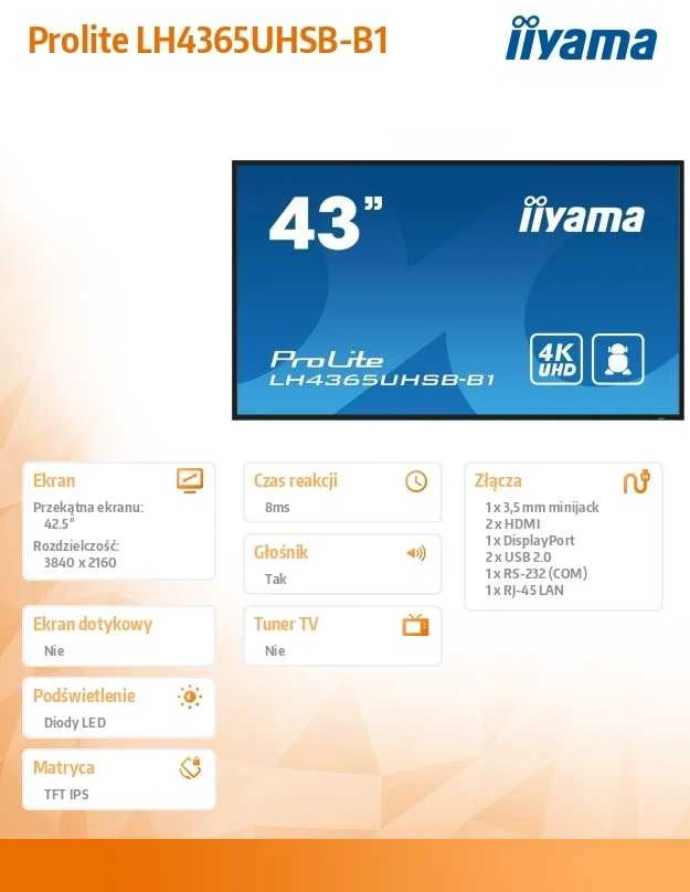 Iiyama Monitorius 43 cale lh4365uhsb-b1 24/7, ips, Android 11, 4k, 800cd, iisignage2, sdm, 2x hdmi, dp, 2x usb, 2x 10w, rj45, wifi, 4/32 pozi 400 x 400 (vesa)