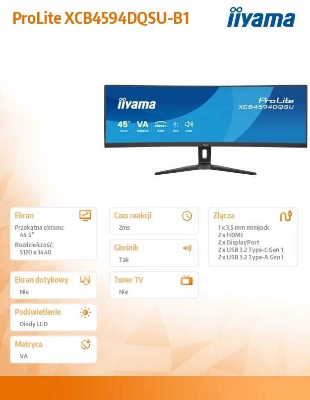 Monitorius iiyama ProLite XCB4594DQSU-B1 - 165Hz | 5120 x 1440 | VA | 44,5" | 0,8ms