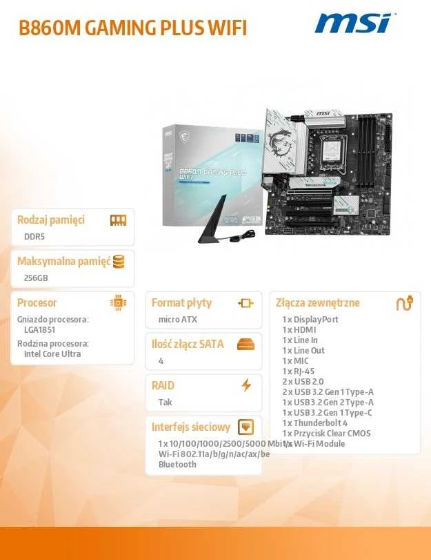 MSI B860M GAMING PLUS WIFI | Procesorių šeima Intel | Procesoriaus lizdas LGA1851 | DDR5 | Palaikomos standžiojo disko sąsajos SATA, M.2 | SATA jungčių skaičius 4