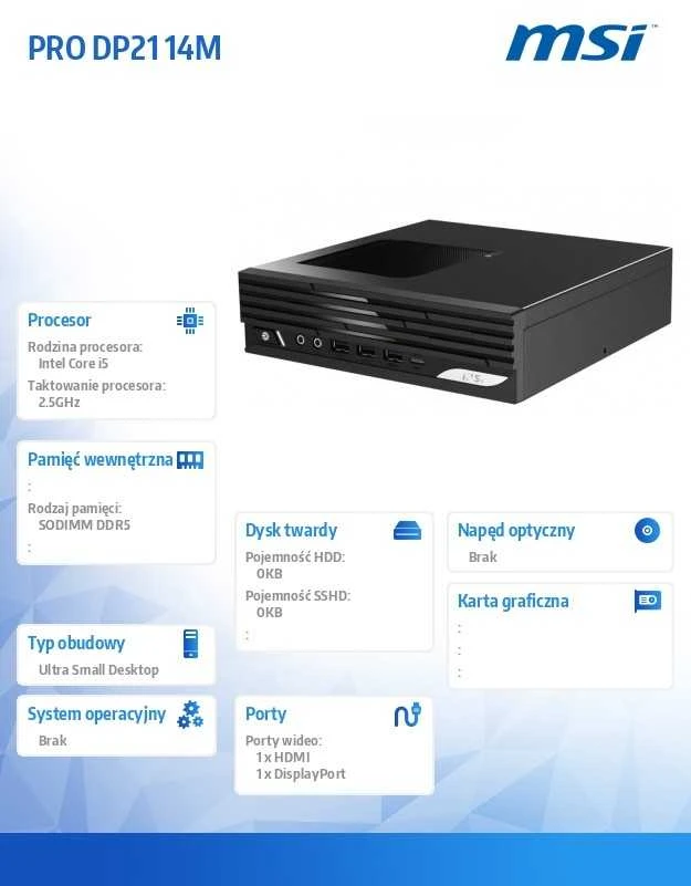 Ultrasmall desktop MSI PRO DP21 14M-233BEU barebone i5 / Wi-Fi 6E + BT / 2×2.5Gbps (juodas)