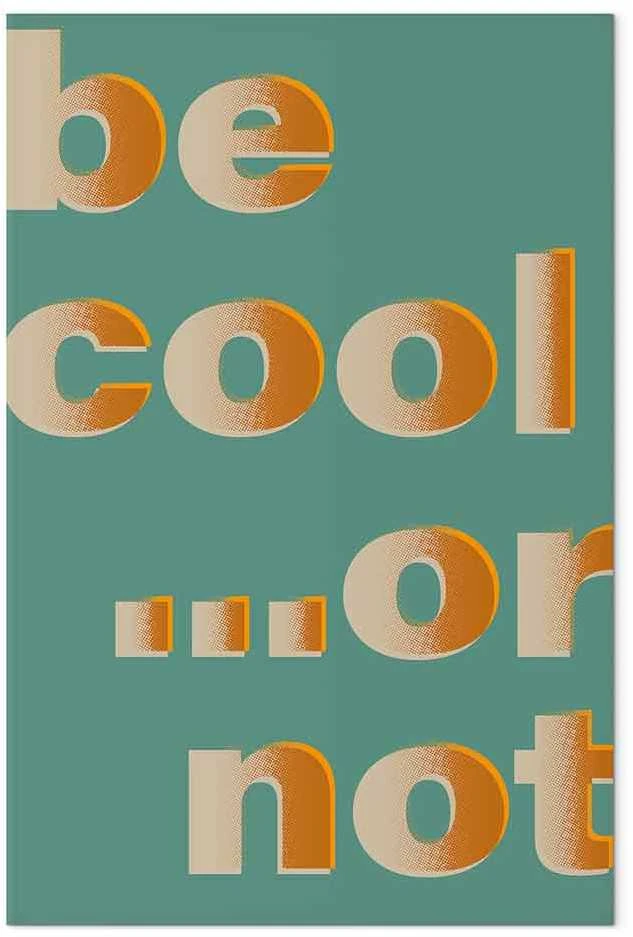 Artgeist Paveikslas - Be Cool... or Not (1 Part) Vertical
