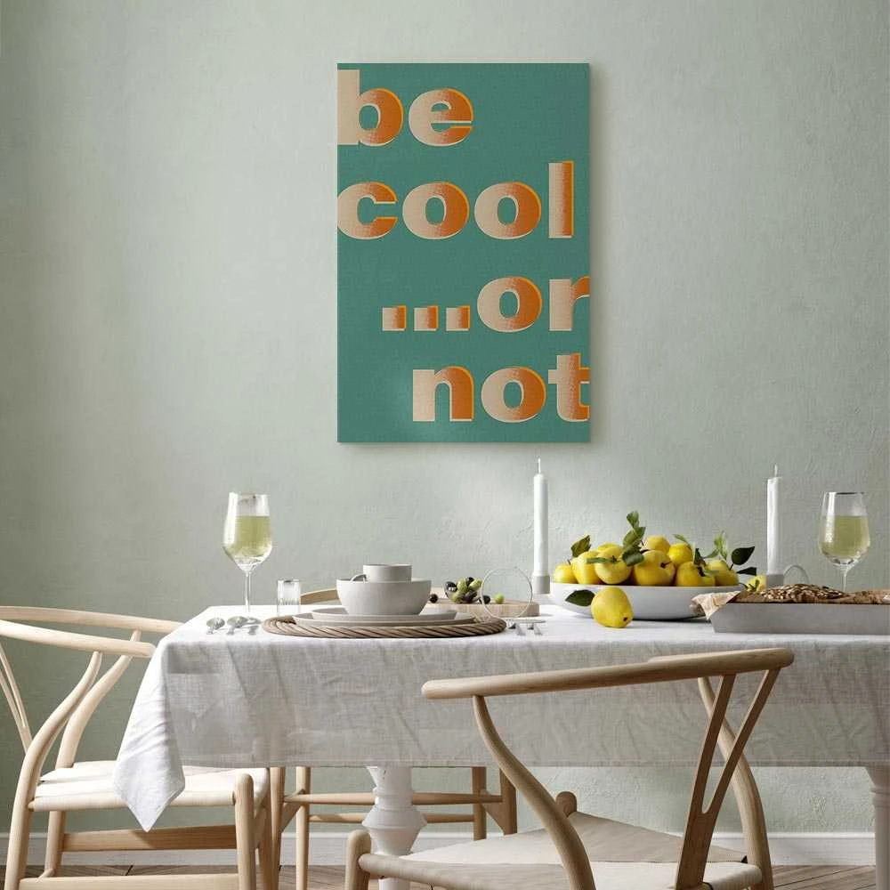 Artgeist Paveikslas - Be Cool... or Not (1 Part) Vertical