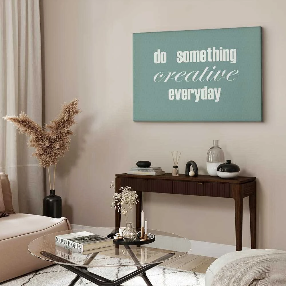 Artgeist Paveikslas - Do Something Creative Everyday (1 Part) Wide