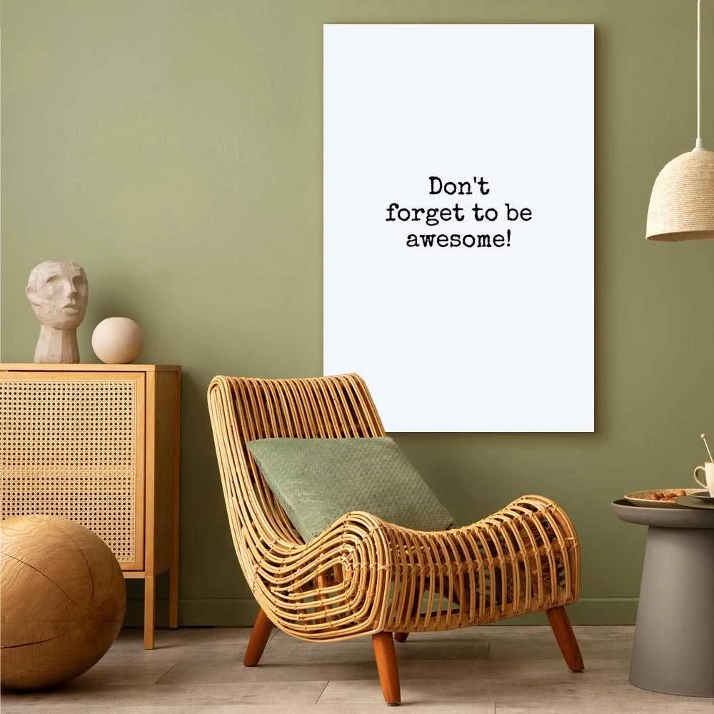Artgeist Paveikslas - Don't Forget to Be Awesome! (1 Part) Vertical