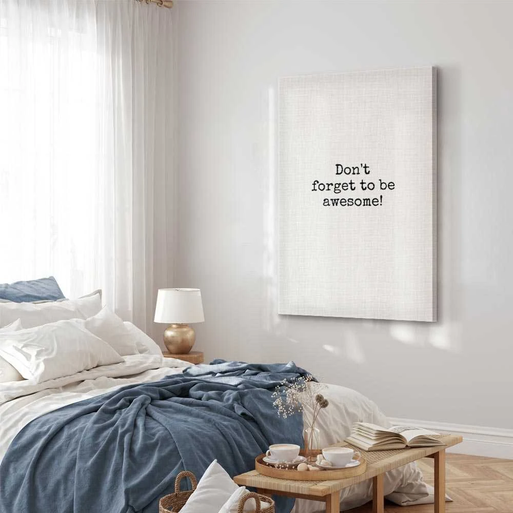 Artgeist Paveikslas - Don't Forget to Be Awesome! (1 Part) Vertical