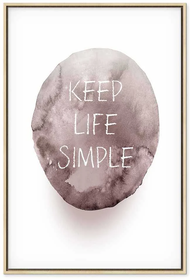 Artgeist Paveikslas - Keep Life Simple (1 Part) Vertical