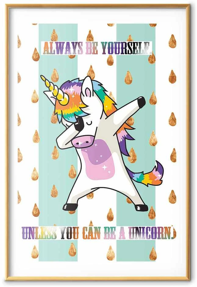 Artgeist Plakatas - Always Be Yourself