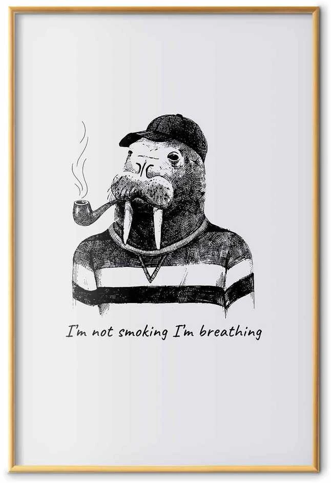 Artgeist Plakatas - I'm Not Smoking. I'm Breathing