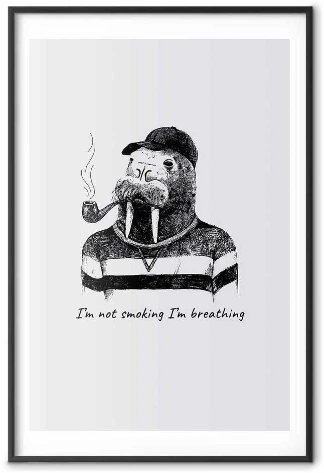 Artgeist Plakatas - I'm Not Smoking. I'm Breathing