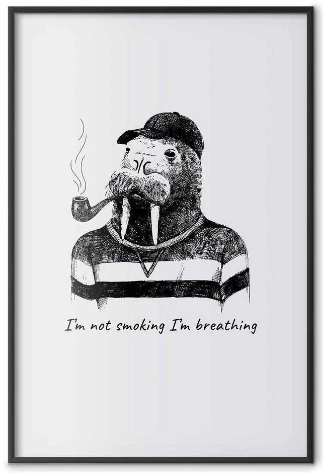Artgeist Plakatas - I'm Not Smoking. I'm Breathing