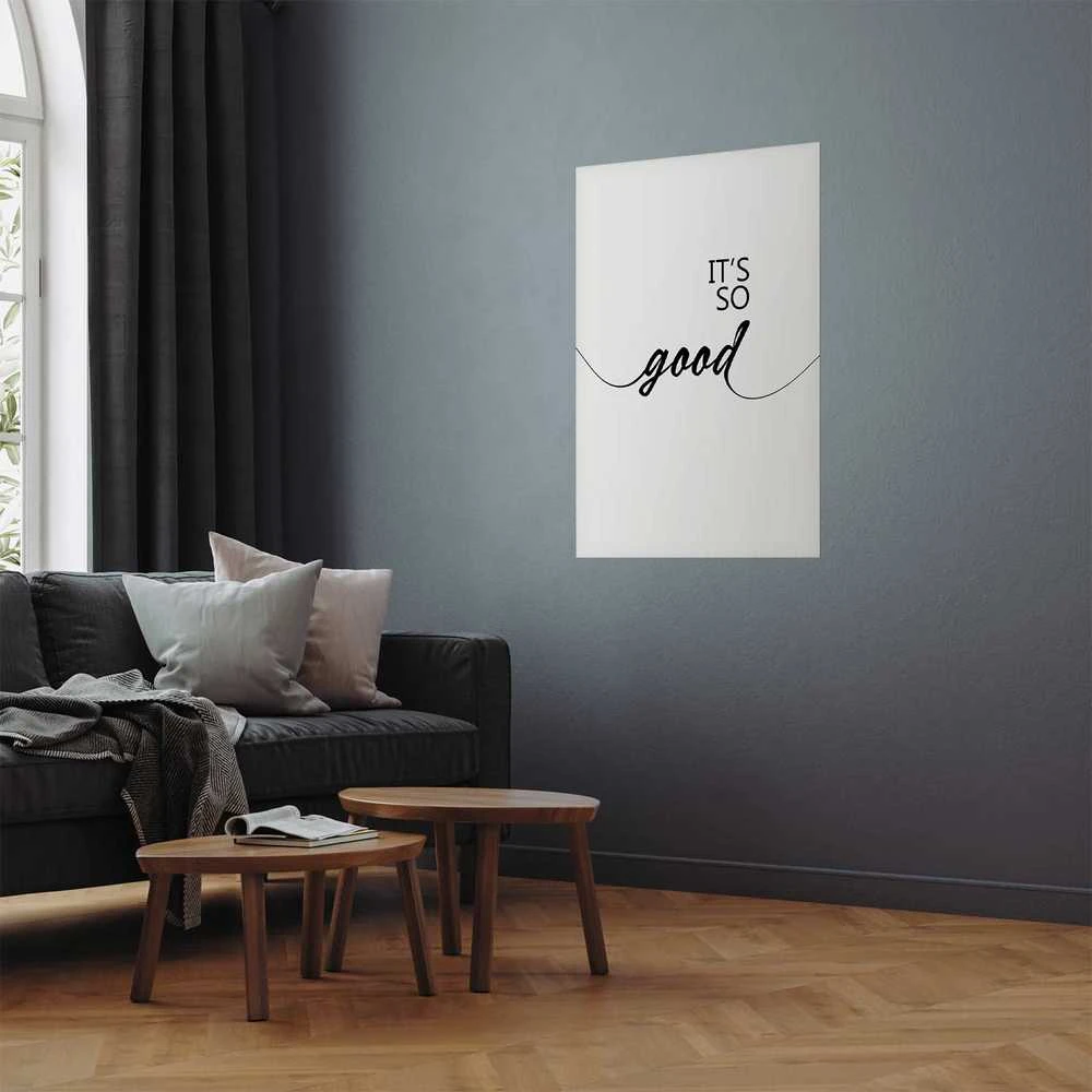 Artgeist Plakatas - It's So Good