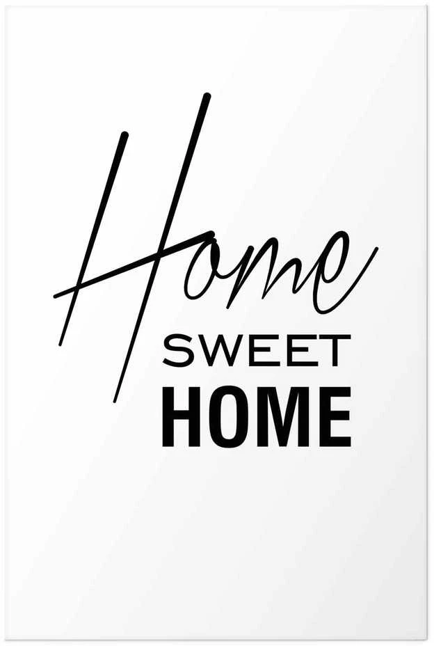 Artgeist Plakatas - Juodas and Baltas: Home Sweet Home