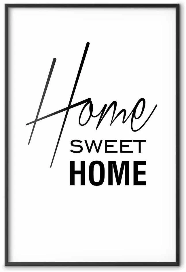 Artgeist Plakatas - Juodas and Baltas: Home Sweet Home