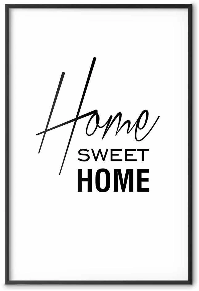 Artgeist Plakatas - Juodas and Baltas: Home Sweet Home