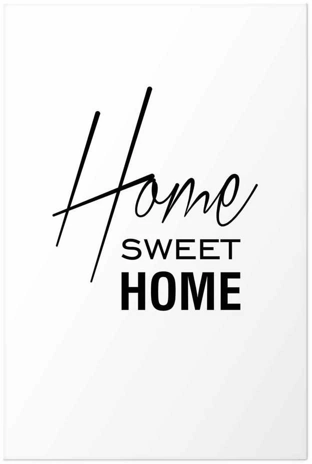 Artgeist Plakatas - Juodas and Baltas: Home Sweet Home