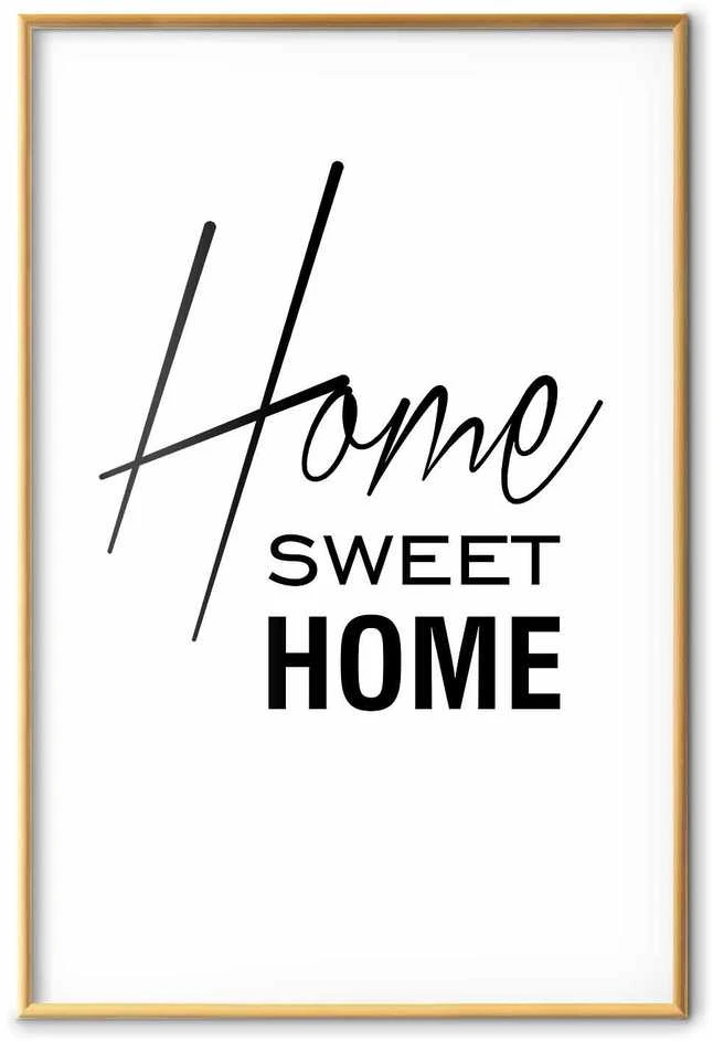 Artgeist Plakatas - Juodas and Baltas: Home Sweet Home