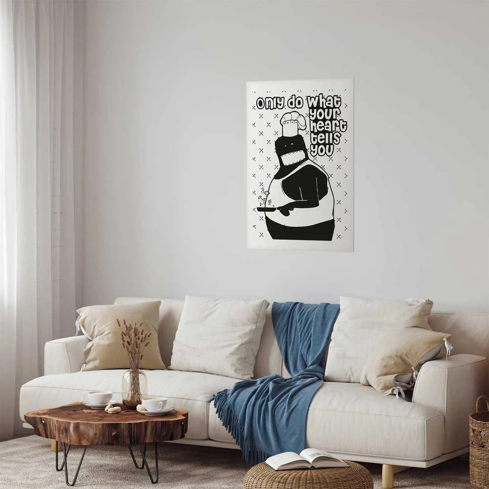 Artgeist Plakatas - Only Do What Your Heart Tells You