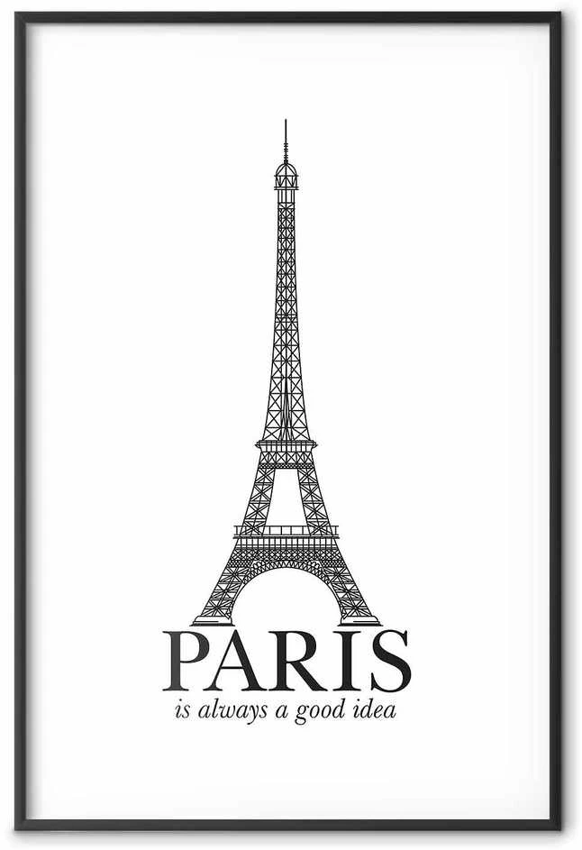 Artgeist Plakatas - Paris Is Always a Good Idea