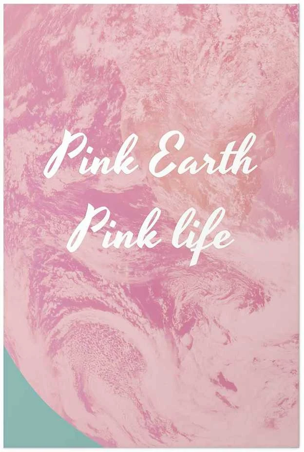 Artgeist Plakatas - Rožinė Earth, Rožinė Life