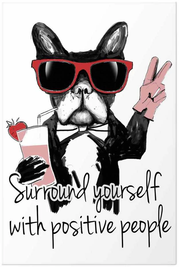 Artgeist Plakatas - Surround Yourself with Positive People
