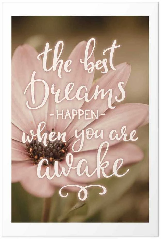 Artgeist Plakatas - The Best Dreams Happen When You Are Awake