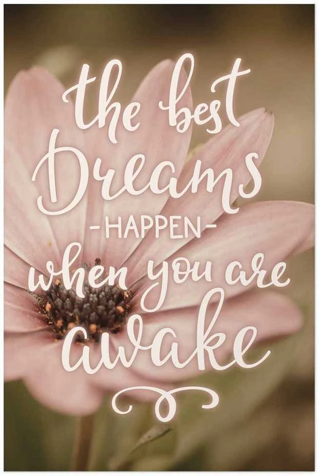 Artgeist Plakatas - The Best Dreams Happen When You Are Awake