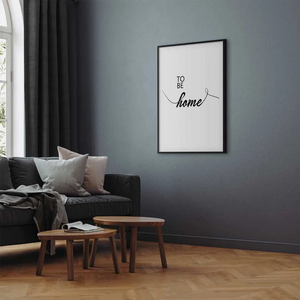 Artgeist Plakatas - To Be Home