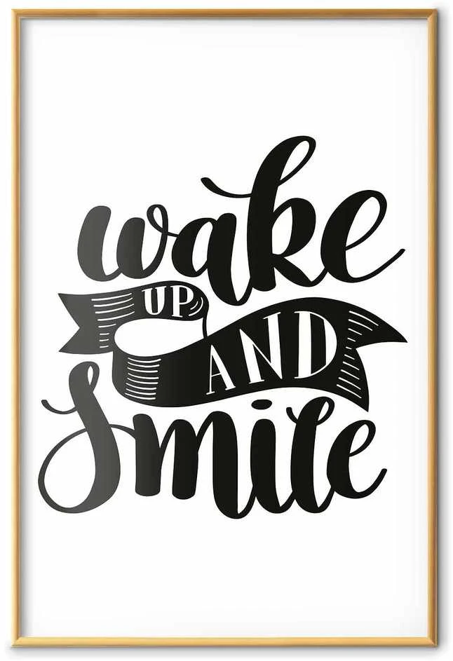 Artgeist Plakatas - Wake Up and Smile