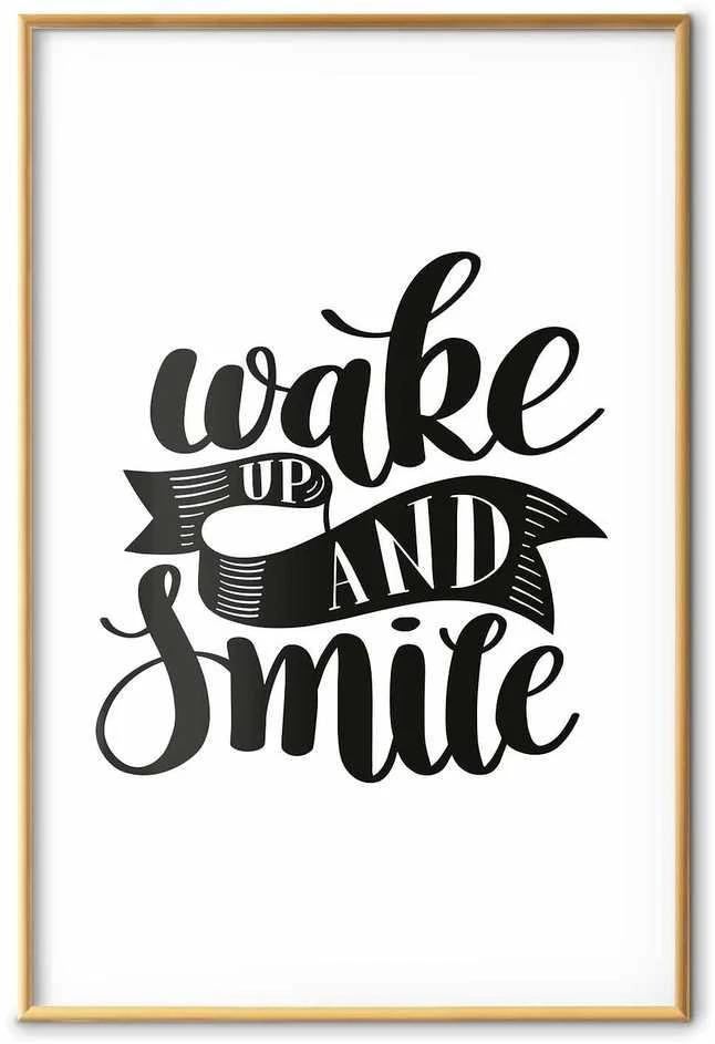 Artgeist Plakatas - Wake Up and Smile