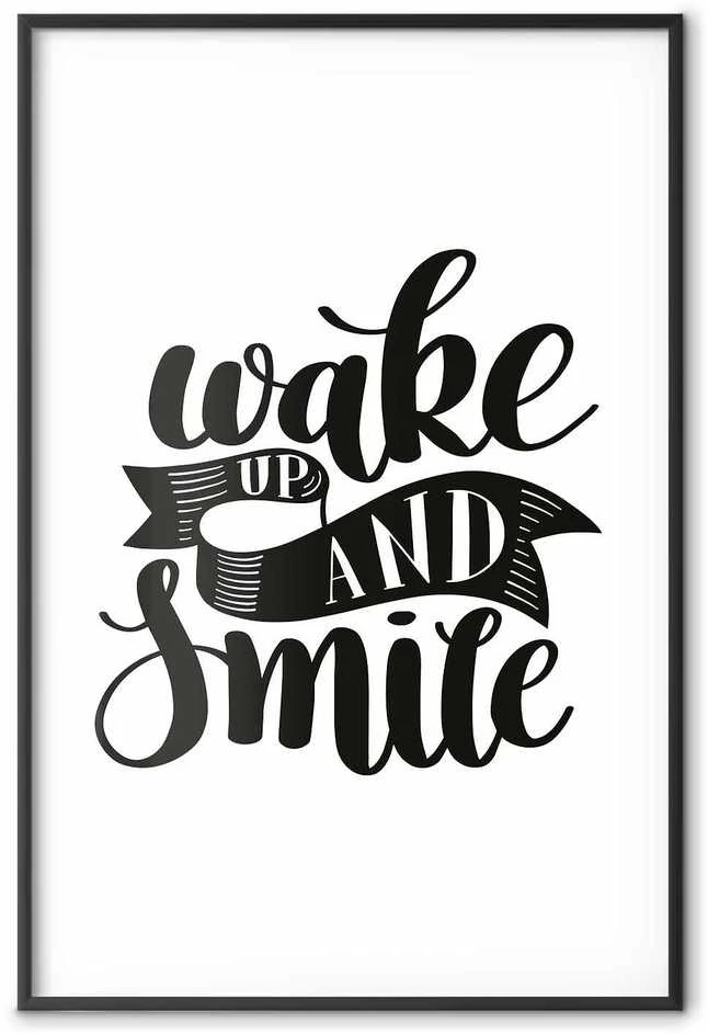 Artgeist Plakatas - Wake Up and Smile