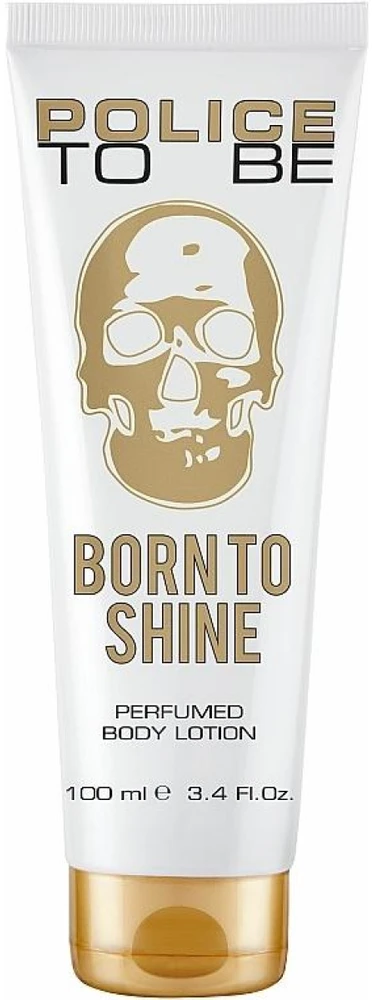 Police To Be Born To Shine Moisturizing Losjonas kūnui kūno losjonas, 100 ml