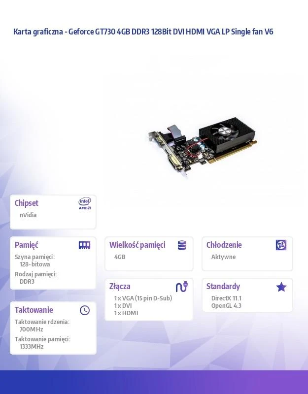 Vaizdo plokštė AFOX Geforce GT 730 Single Fan V6 4GB DDR3 (AF730-4096D3L6)