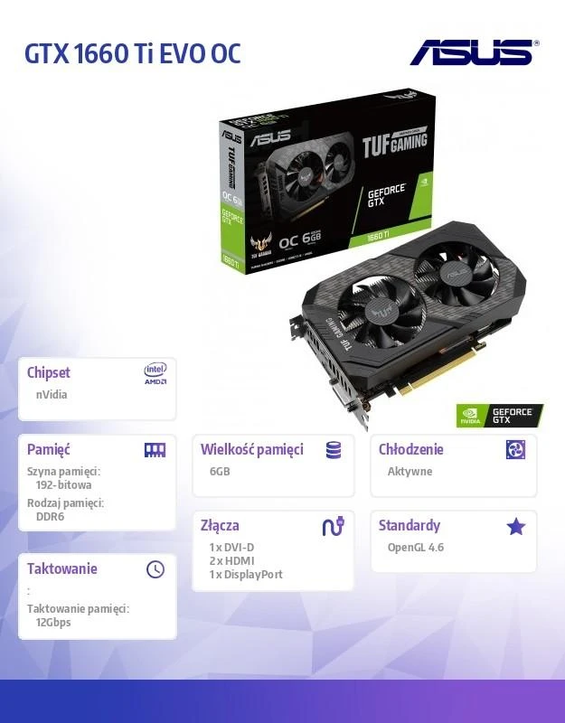 Vaizdo plokštė Asus TUF-GTX1660TI-O6G-EVO-GAMING NVIDIA, 6 GB, GeForce GTX 1660 Ti, GDDR6, PCI Express 3.0, DVI-D talpa 1, HDMI talpa 2, Atminties laikrodžio greitis 12000 MHz