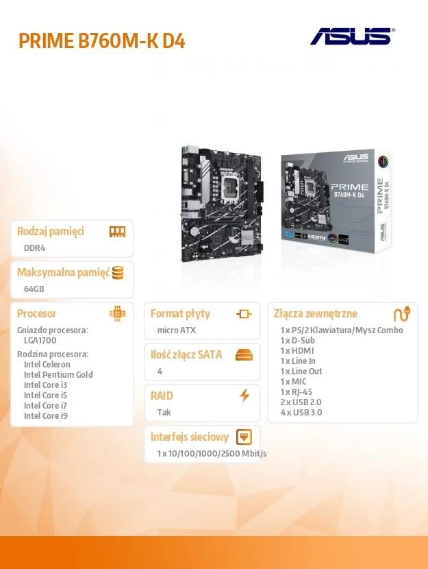 Pagrindinė plokštė ASUS Intel B760 Express / LGA1700 / Micro-ATX / Memory DDR4 / Atminties lizdai 2 / 2xPCI-Express 4.0 1x / 1xPCI-Express 4.0 16x / 2xM.2 / 1x15pin D-sub / 1xHDMI / 2xUSB 2.0 / 4xUSB 3.2 / 1xPS/2 / 1xRJ45 / 3xAudio port