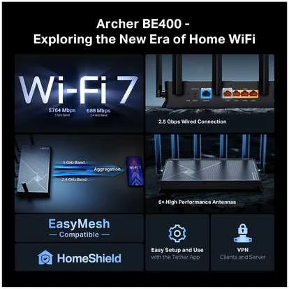TP-LINK | Archer BE400 BE6500 dviejų dažnių „Wi-Fi“ 7 maršrutizatorius | 802.11ax | Ethernet LAN (RJ-45) jungtys 4 | Mesh palaikymas: Taip | MU-MiMO: Taip | Ne, mobilusis plačiajuostis ryšys: | Antenos tipas: Išorinė