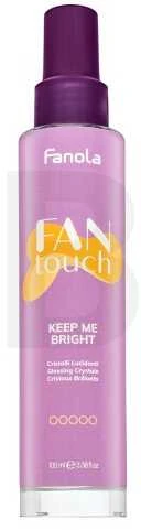 Fanola Fan Touch Keep Me Bright, kad plaukai spindėtų