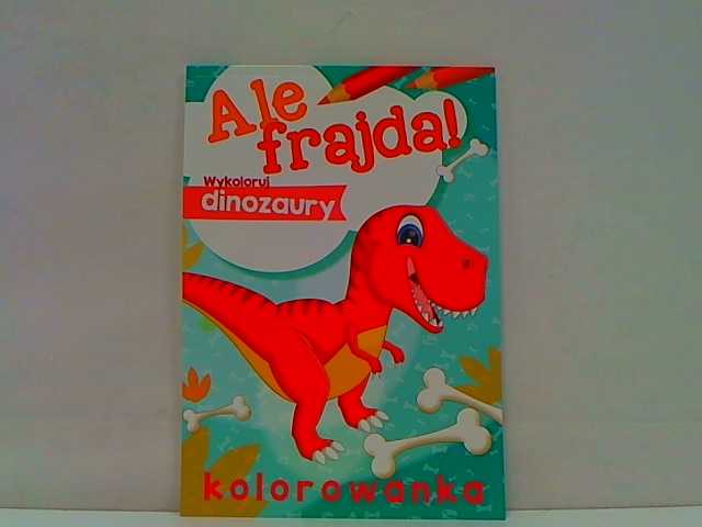 Skrzat Wydawnictwo Kaip smagu! Nuspalvink dinozaurus 56368