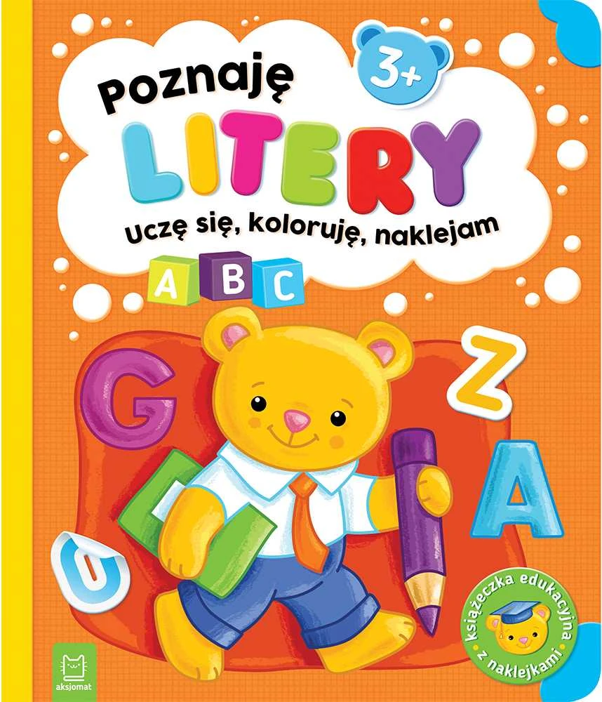 aksjomat Aš mokausi raidžių. Aš mokausi, aš spalvinu, aš klijuoju. 3+ KS0978