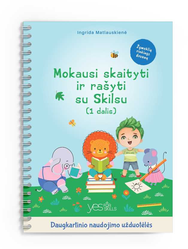 Lietuvos Kurejai Lavinamoji knyga "Mokausi skaityti ir rašyti su Skilsu, 1 dalis" (su daugkartinio naudojimo žymekliais)