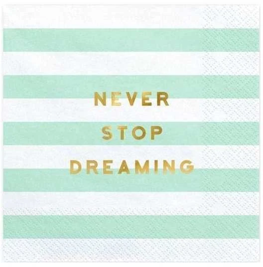 Party Deco Servetėlės 3 sluoksnių "Never stop dreaming"