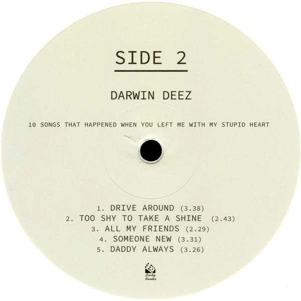 Vinilinė plokštelė - Darwin Deez - 10 Songs That Happened When You Left Me With My Stupid Heart 1LP (Baltas Coloured)