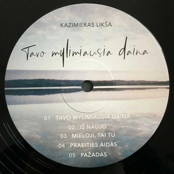 Vinilinė plokštelė - Kazimieras Likša – Tavo Mylimiausia Daina 1LP