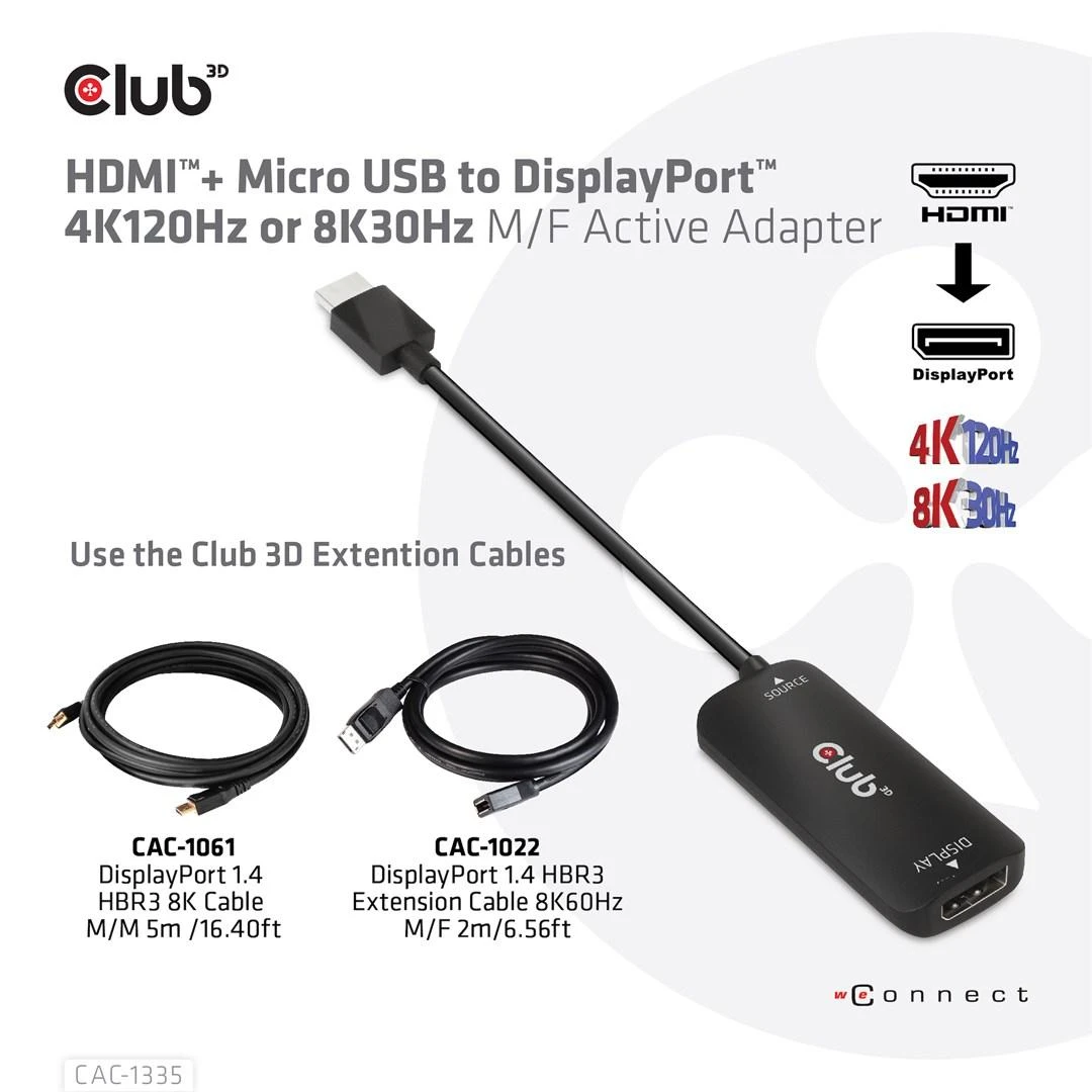 Club 3D HDMI + Micro USB į DisplayPort 4K120Hz/8K30Hz aktyvus adapteris